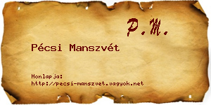 Pécsi Manszvét névjegykártya